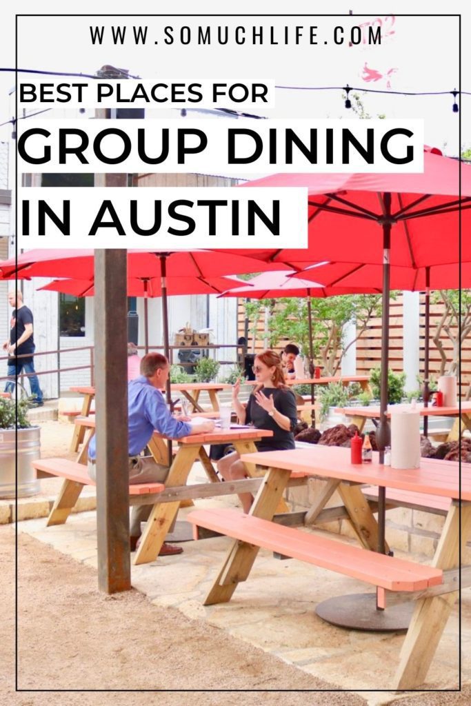Dine with a big group in Austin